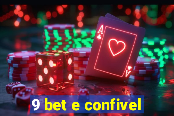 9 bet e confivel